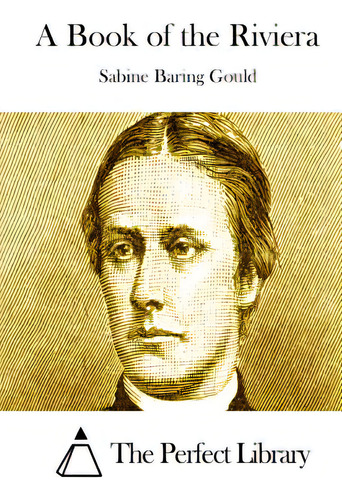 A Book Of The Riviera, De The Perfect Library. Editorial Createspace, Tapa Blanda En Inglés