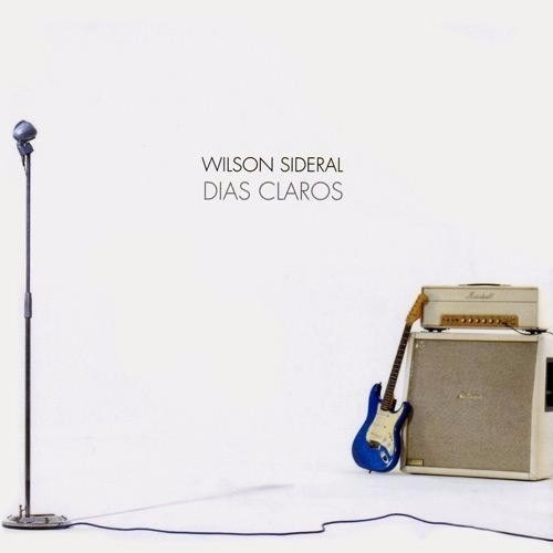 Cd - Wilson Sideral - Dias Claros