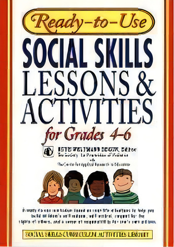 Ready-to-use Social Skills Lessons & Activities For Grades 4 - 6, De Ruth Weltmann Begun. Editorial John Wiley & Sons Inc, Tapa Blanda En Inglés