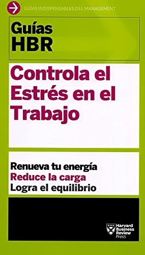 Libro Controla El Estres En El Trabajo De Harvard Business R