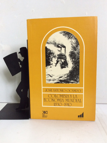 Colombia Y La Economía Mundial - José Antonio Ocampo