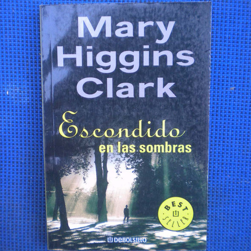 Escondida En La Sombra, Mary Higgins Clark, Ed. Plaza Janes