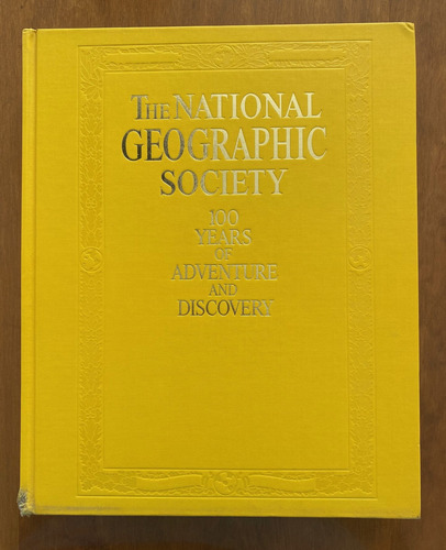 Edición Especial The National Geographic Society 100 Years