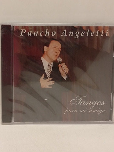 Pancho Angeletti Tangos Para Mis Amigos Cd Nuevo 