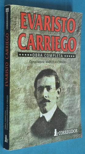 Obra Completa, Evaristo Carriego, Ed. Corregidor