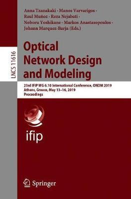 Libro Optical Network Design And Modeling : 23rd Ifip Wg ...