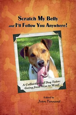 Libro Scratch My Belly & I'll Follow You Anywhere: A Coll...