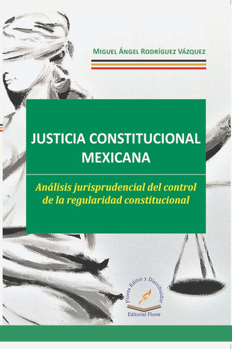 Justicia Constitucional Mexicana