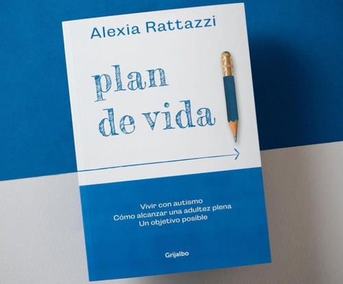 Nuevo Libro Alexia Rattazzi - Plan De Vida.