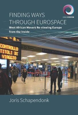 Libro Finding Ways Through Eurospace : West African Mover...