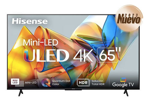 Pantalla Hisense 65  Mini-led Uled 4k Google Smart Tv 65u6k (Reacondicionado)