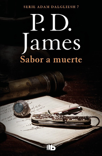 Sabor A Muerte (adam Dalgliesh 7) - James, P.d.  - *