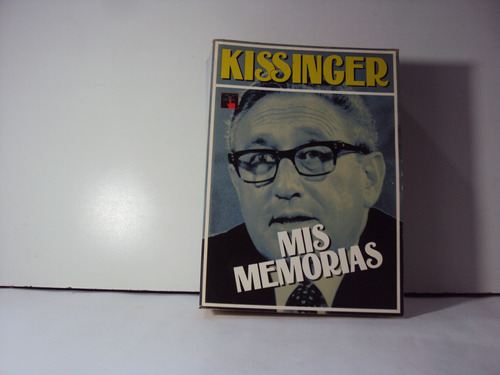 Kissinger Mis Memorias 