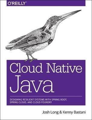 Cloud Native Java - Josh Long