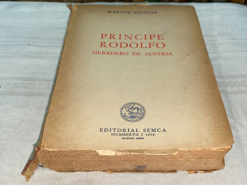 Principe Rodolfo Heredero De Austria- Richter- Semca (Usado)