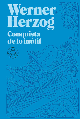 Conquista De Lo Inútil - Herzog -(t.dura) - *