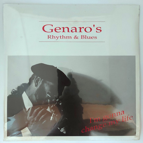 Genaro's Rhythm & Blues - I'm Gonna Change My   Cerrado  Lp