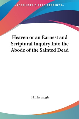 Libro Heaven Or An Earnest And Scriptural Inquiry Into Th...