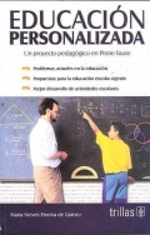 Educacion Personalizada Un Proyecto Pedagogico Trillas