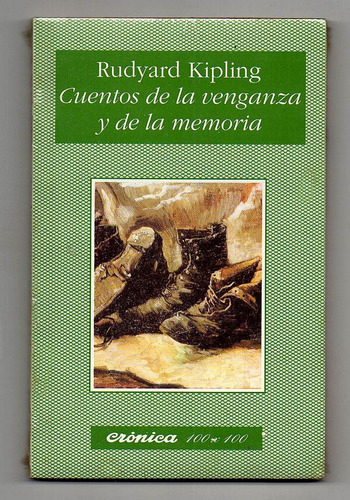 Cuentos De La Venganza Y De La Memoria.-  R. Kipling Ñ