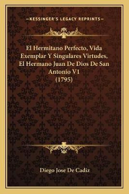 Libro El Hermitano Perfecto, Vida Exemplar Y Singulares V...