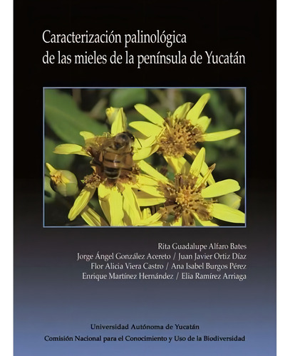 Caracterización Palinológica De Las Mieles De La Península D