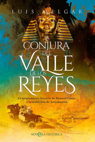 Libro La Conjura Del Valle De Los Reyes - Melgar, Luis