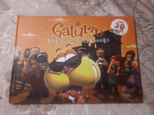 Gaturro - La Fama Es Puro Cuento - Libro 3 D - Nik