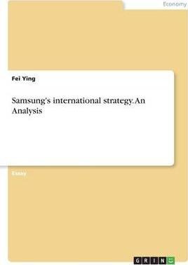 Libro Samsung's International Strategy. An Analysis - Fei...