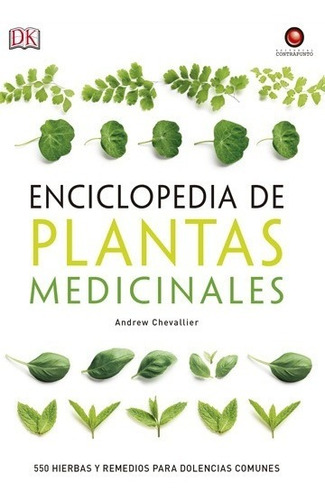 Enciclopedia De Plantas Medicinales - Andrew Chevallier