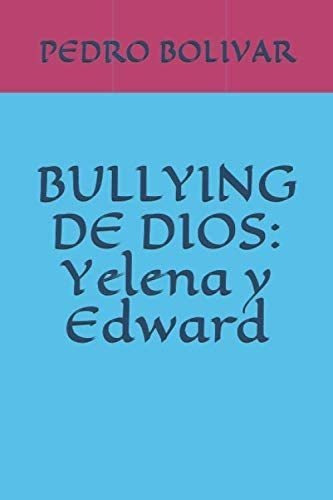 Libro: Bullying De Dios: El Fabricante Paraguas (spanish E