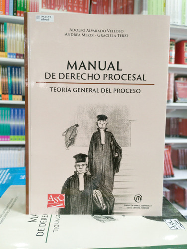 Manual De Derecho Procesal - Terzi-alvarado.velloso-meroi