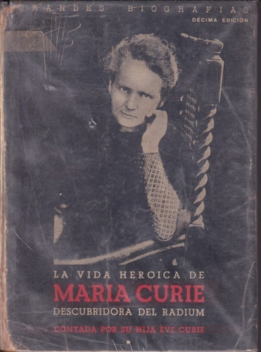 La Vida Heroica De Maria Curie 