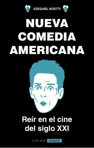 La Nueva Comedia Americana - Ezequiel Boetti