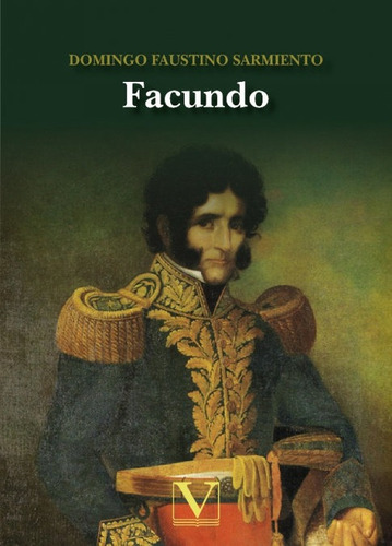 Libro Facundo - Faustino Sarmiento, Domingo