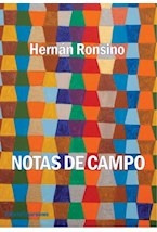 Notas De Campo - Ronsino, Hernan