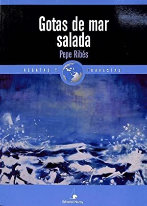 Gotas De Mar Salada, Pepe Ribes, Noray 