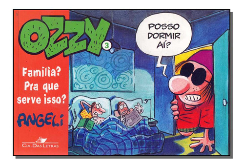 Libro Ozzy 3: Familia? Pra Que Serve Isso? De Angeli Quadri