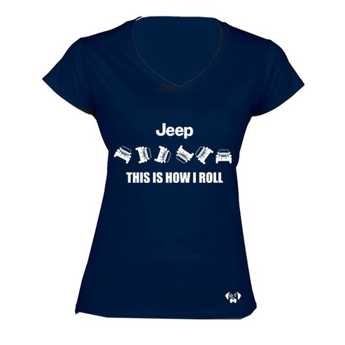 Sarcasmo Playera Jeep This Is How I Roll Dama 