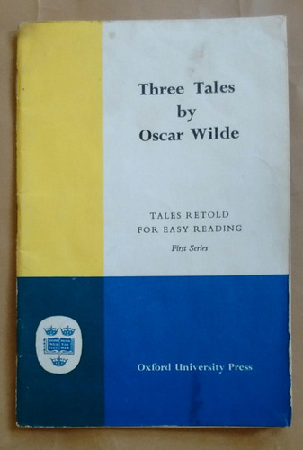 Three Tales Oscar Wilde Tales Retold For Easy Reading 1963