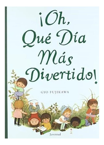 Oh , Que Dia Mas Divertido ! - Fujikawa , Gyo - #c