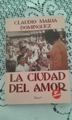 La Ciudad Del Amor   -  Claudio Maria Dominguez   -  Devas