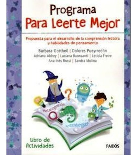 Programa Para Leerte Mejor - Libro De Actividades, de Gottheil, Barbara. Editorial PAIDÓS, tapa blanda en español, 2017