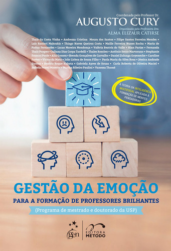 Gestão da Emoção Para Formação de Professores Brilhante, de Augusto Cury. Editora METODO - GRUPO GEN, capa mole em português