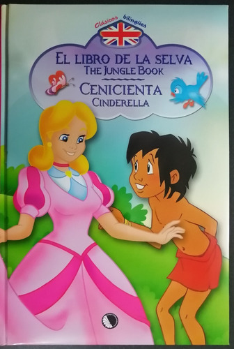 El Libro De La Selva Y Cenicienta Clásicos Bilingües 1 Vo