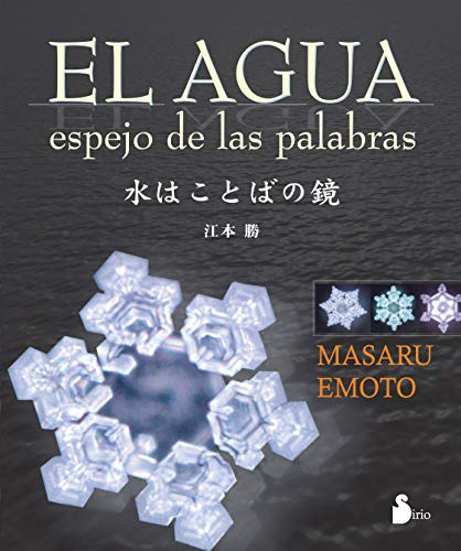 Libro Agua, El (espejo De Las Palabras) De Masaru Emoto  Edi