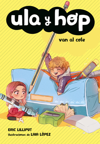 Ula Y Hop Van Al Cole (ula Y Hop) (libro Original)
