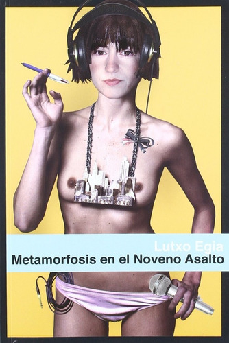 Metamorfosis En El Noveno Asalto, De Egia,lutxo. Editorial Consonni Ediciones S.coop. Pequeña En Español