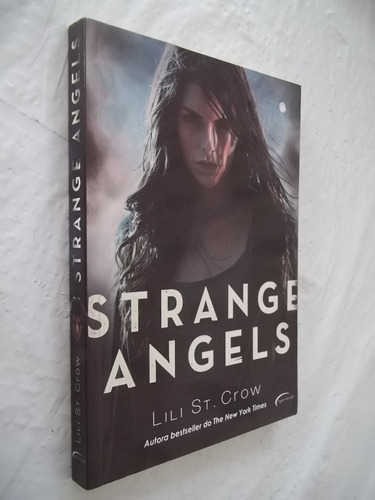 Livro - Strange Angels - Lili St. Crow 