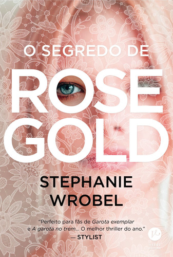 O segredo de Rose Gold, de Wrobel, Stephanie. Verus Editora Ltda., capa mole em português, 2020